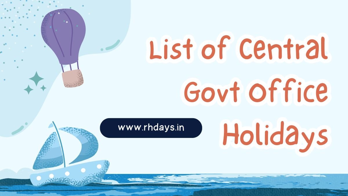 List of Central Government Office Holidays