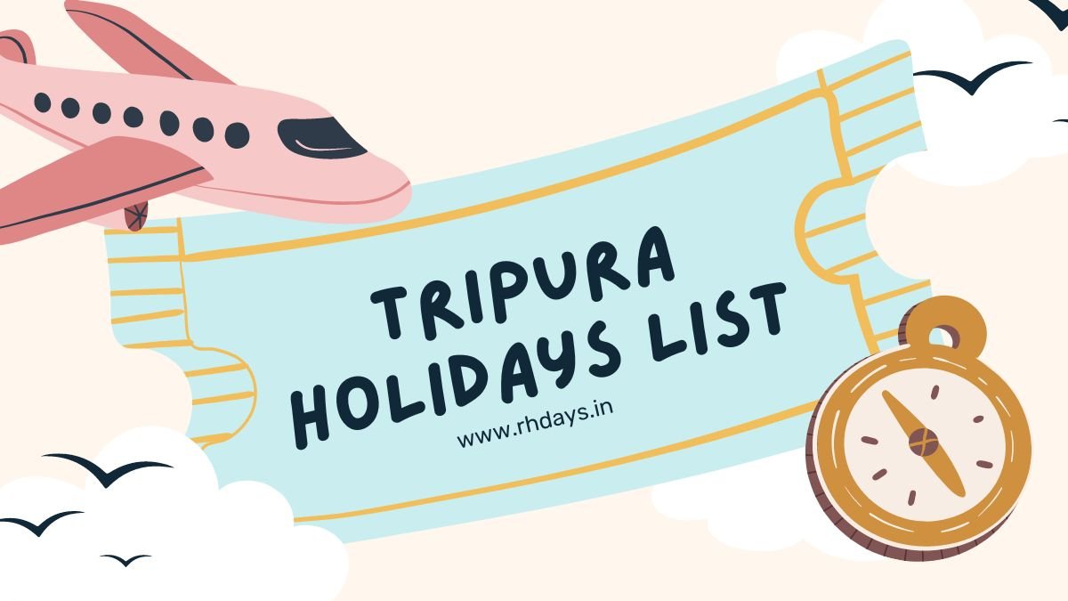 Holidays in Tripura