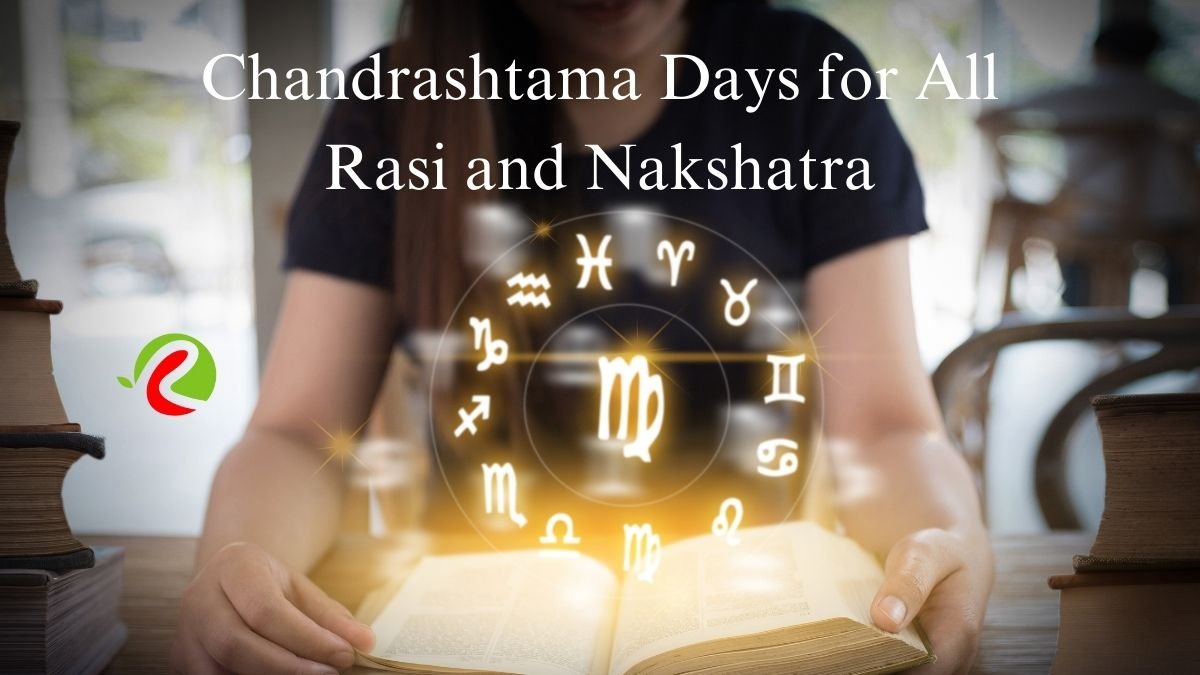 Chandrashtama Days Date and Time