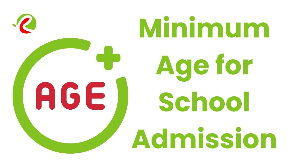 Minimum Age for School Admission