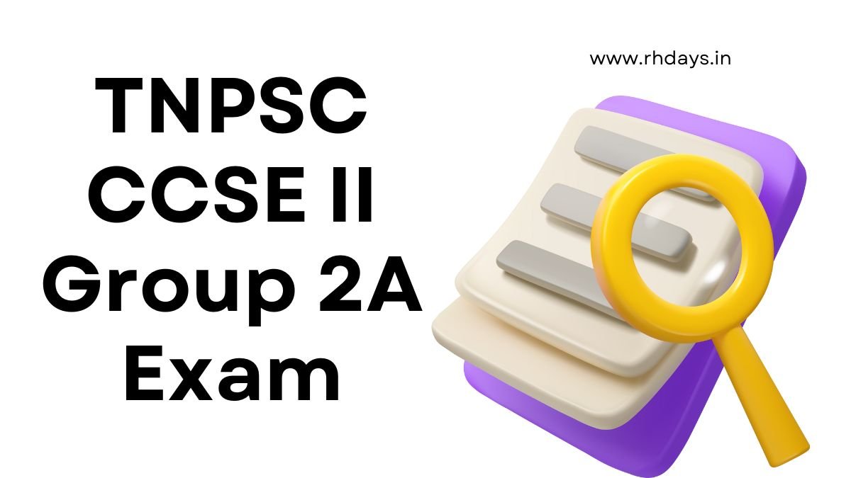 TNPSC CCSE II Group 2A Exam