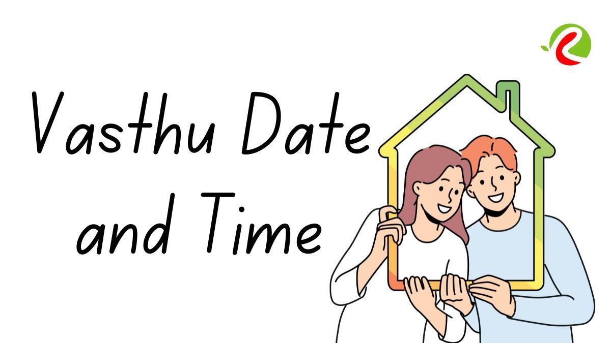 Vasthu Date and Time