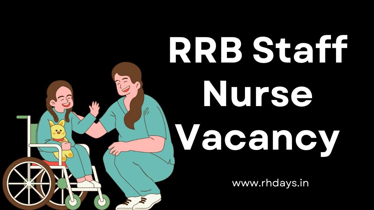 RRB Staff Nurse Recruitment